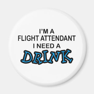 Een Drink nodig - Flight Attendant Magneet