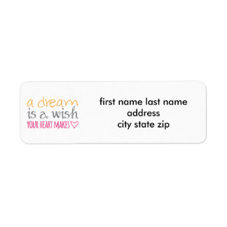 Een droom is een wens die je hart maakt etiket