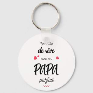 Een droomjaar met een perfecte papa sleutelhanger