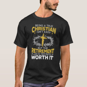 Een echt Christelijk zijn is niet gemakkelijk reli T-shirt