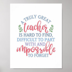 Een echt geweldig Gezegde voor leerkrachten Poster