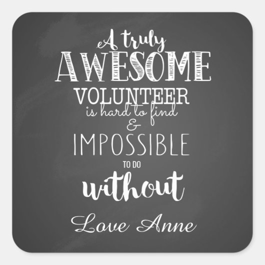 een echt geweldige geschenk voor vrijwilligers vierkante sticker (Voorkant)