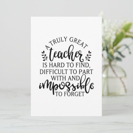 Een echt geweldige leraar is moeilijk te vinden bedankkaart (Staand voorkant)