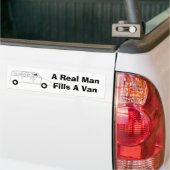 Een echt Man vult een Van Bumpersticker (Op Truck)