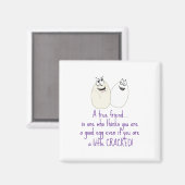 Een echte vriend magneet (Voorkant / Achterkant)