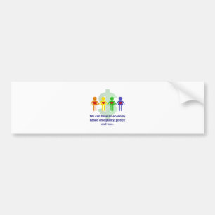 Een economie gebaseerd op gelijkheid, rechtvaardig bumpersticker