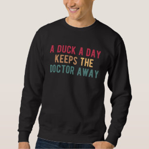 Een eend per dag houdt de dokter weg Eend jagen Trui