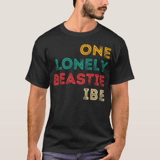 Een eenzame Beastie zal ik zijn T-shirt