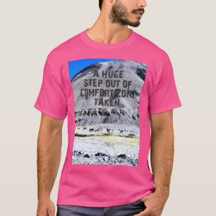 Een enorme stap uit de comfortzone actief genomen t-shirt