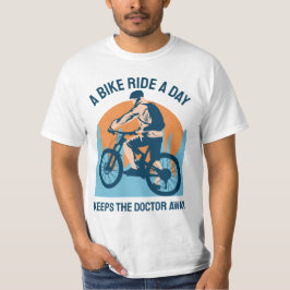 Een fietstocht per dag houdt de dokter weg, fietse t-shirt