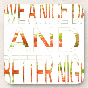 Een fijne dag drankjes onderzetter