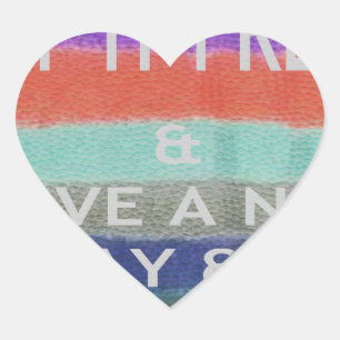 Een fijne dag en een betere avond om het vers te h hart sticker