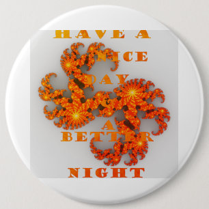 Een fijne dag en een betere nacht met dankbaarheid ronde button 6,0 cm