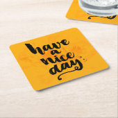 Een fijne dag vierkante kartonnen onderzetter (Schuin)