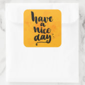 Een fijne dag vierkante sticker (Tas)