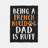 Een Franse buldog vader is Ruff franchie vader Fleece Deken (Voorkant)