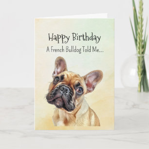 Een Franse Bulldog Persoonlijkheid Verjaardag Fun Kaart