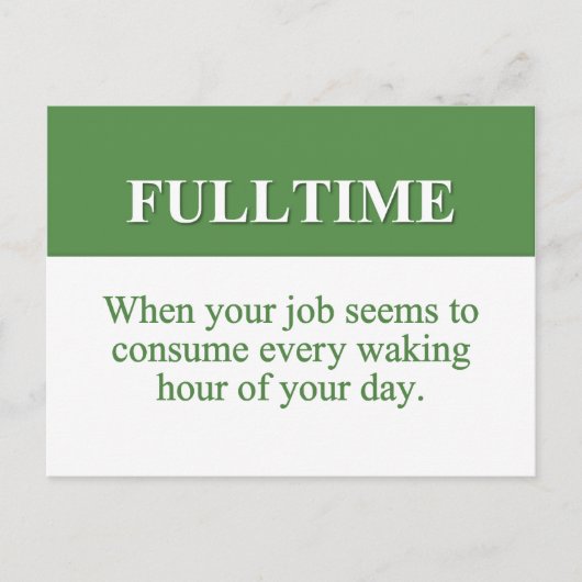 Een fulltime baan werken (2) briefkaart (Voorkant)