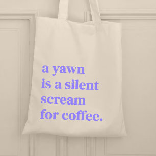 Een gangetje is een stille schreeuw voor koffie tote bag
