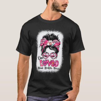 Eén geliefde thuisgezondheidsverpleegster rommelig t-shirt