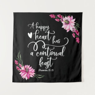 Een gelukkig hart heeft een continu feest wandkleed