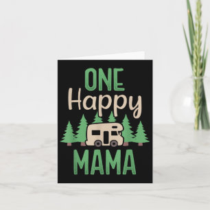 Een gelukkige camper gelukkige mama eerste verjaar kaart