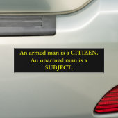 Een gewapend man is een BURGER. Een ongewapend man Bumpersticker (Op auto)