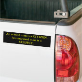 Een gewapend man is een BURGER. Een ongewapend man Bumpersticker (Op Truck)