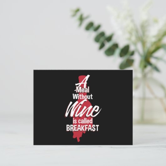 Een gewas zonder wijn heet ontbijtwijn briefkaart (Staand voorkant)