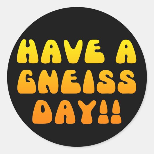 Een gneisdag! Sticker (Voorkant)