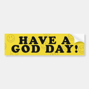 Een God-dag hebben Bumpersticker