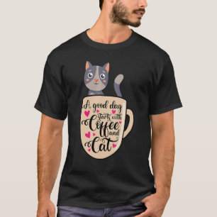Een goede dag beginnen cafeïne kat minnaar pluizig t-shirt