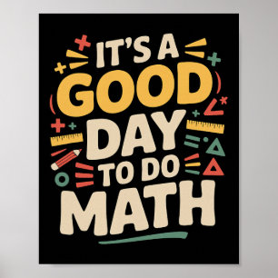 Een goede dag om wiskundeleraar minnaar school STE Poster