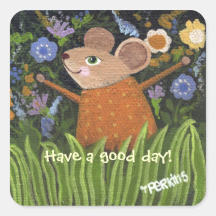 Een goede dag ticker hebben vierkante sticker