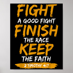 Een goede strijd strijden 2 Timoteüs 4:7 Christeli Poster