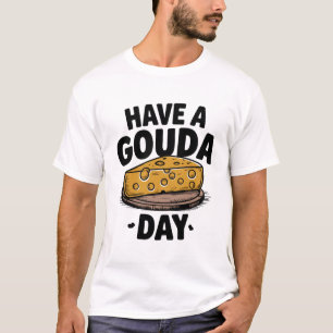Een Gouda dag T-shirt