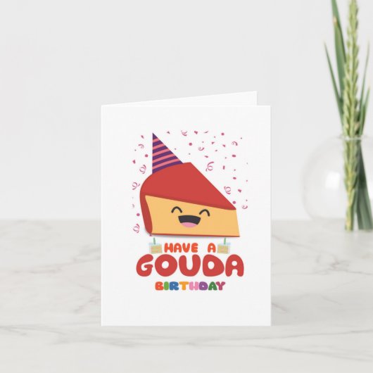 Een Gouda Puns Verjaardag Kaart (Voorkant)