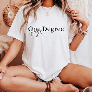 Eén graad heter afstuderen t-shirt