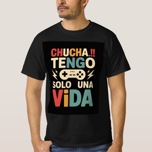 Een grafisch ontwerp met de tekst Chucha!! TENGOSO T-shirt (Voorkant)