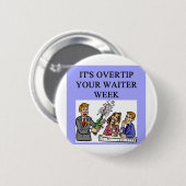 een grappige aartsgrap ronde button 5,7 cm (Voorkant /achterkant)