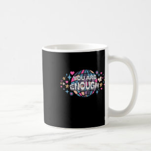 Een grillig ontwerp dat zegt dat je genoeg bent. k koffiemok