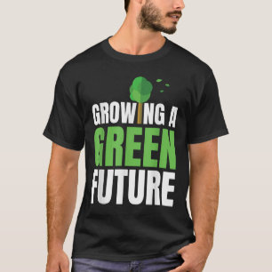 Een Groene Toekomst Kweken Milieubescherming Ea T-shirt