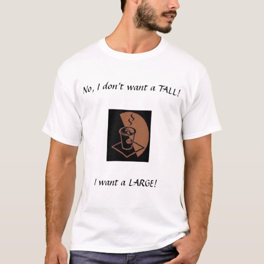 Een groot, geen hoge t-shirt (Voorkant)