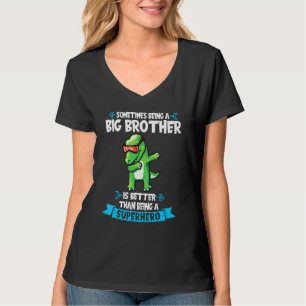 Een grote broer zijn is een betere Big Brother 1 T-shirt