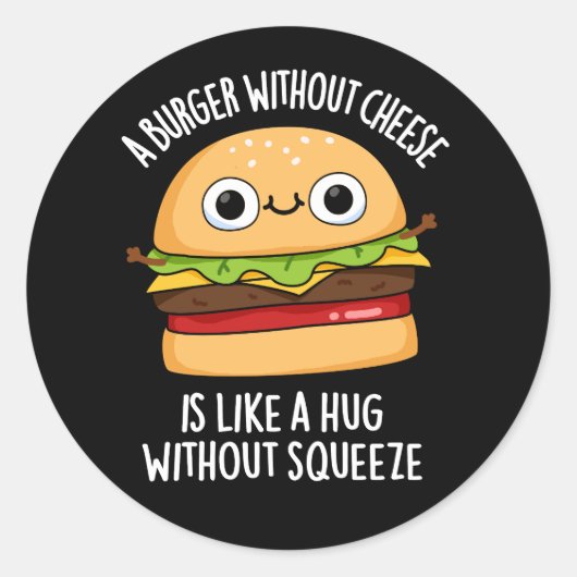 Een hamburger zonder kaas Grappig eten Pun donker  Ronde Sticker (Voorkant)