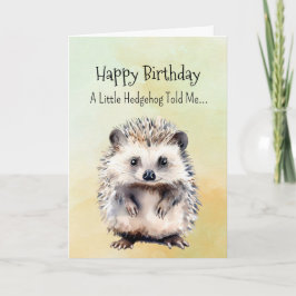 Een Hedgehog persoonlijkheid Verjaardag Fun Animal Kaart