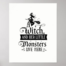 Een heks en haar kleine monsters wonen hier poster