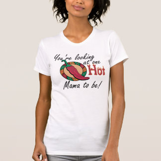 Een hete mama om te worden t-shirt