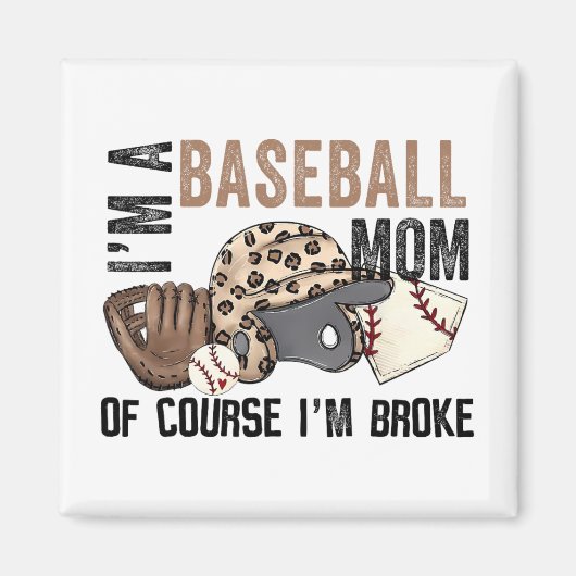 Een honkbal moeder natuurlijk ik brak luipaard moe magneet (Voorkant)