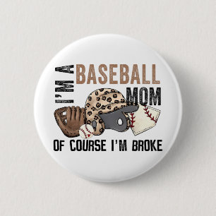 Een honkbal moeder natuurlijk ik brak luipaard moe ronde button 5,7 cm